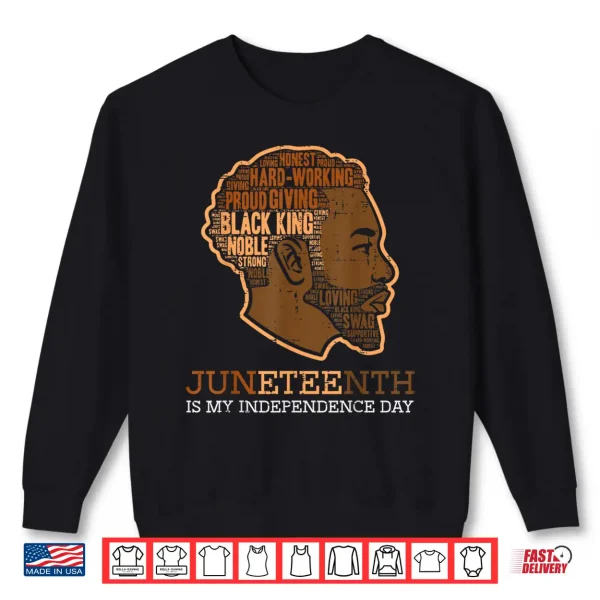 Sweatshirt Mens Juneteenth Black King Independence Day Melanin Dad Men Teens Shirt