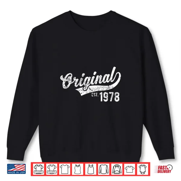 Sweatshirt Mens Original Est. 1978 Vintage Birthday Gift Shirt Performance Shirt