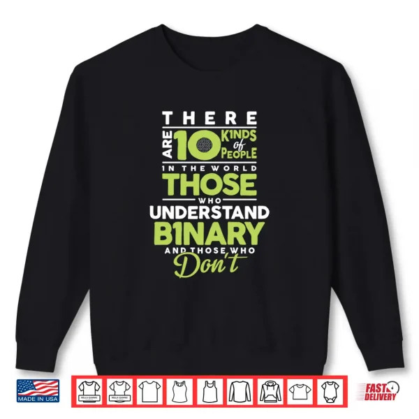 Sweatshirt Mens There are 10 Kinds of People in the World Computer Science Performance Shirt