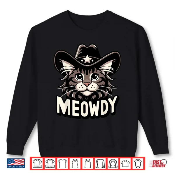 Sweatshirt Meowdy Funny Cat Maine Coon Country Music Cowboy Kitten Shirt