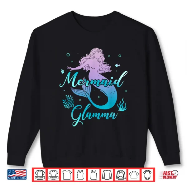 Sweatshirt Mermaid Glamma Matching Mermaid Squad Birthday Party Shirt