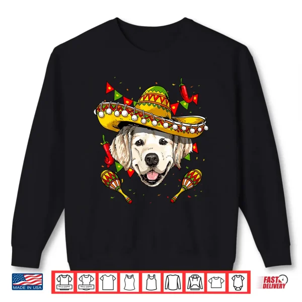 Sweatshirt Mexico Cinco De Mayo Golden Retriever Dog Mexican Party Shirt