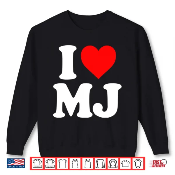 Sweatshirt Michael Jackson I Love MJ Shirt