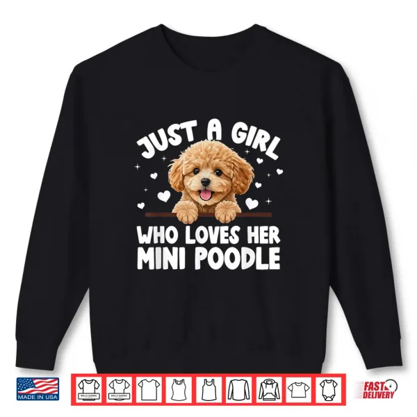 Sweatshirt Mini Poodle Girl Miniature Poodle Owner Mini Poodle Mom Shirt