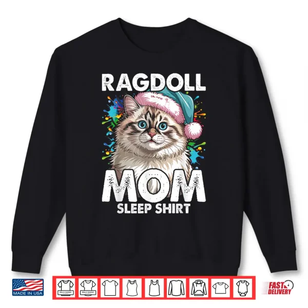 Sweatshirt Mom Cat Ragdolls Ragdoll Lover Shirt