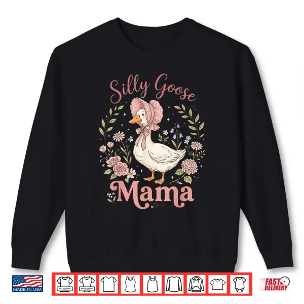 Sweatshirt Mom of The Silly Goose Silly Matching Family Shirt Floral Shirt
