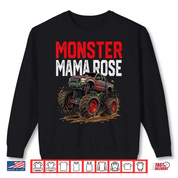 Sweatshirt Monster Mama Rose Monster Truck Mothers Day Family Matching Shirt