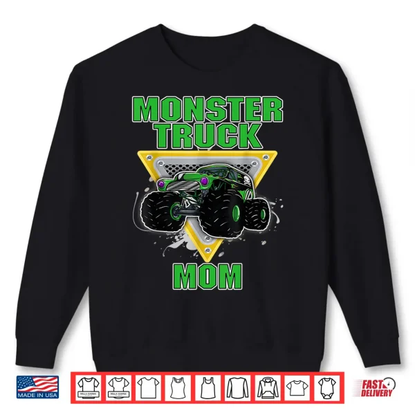 Monster Truck Mom Truck Mom Lover Truck Fans Mother'S Day Shirt 2 Sweatshirt Monster Truck MOM Truck Mom Lover Truck Fans Mothers Day Shirt