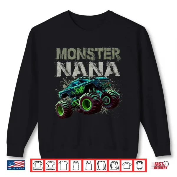 Sweatshirt Monster Truck Nana Family Matching Monster Truck Lovers Shirt