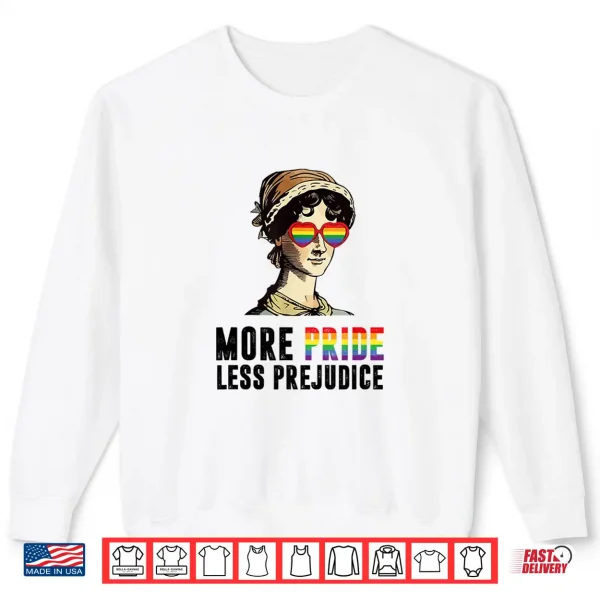 More Pride Less Prejudice Lgbt Gay Proud Ally Pride Month Shirt 2 Sweatshirt More Pride Less Prejudice Lgbt Gay Proud Ally Pride Month Shirt