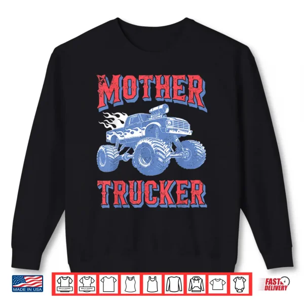 Sweatshirt Mother Trucker Shirt Family Matching Boy Mama Truck Lovers Shirt
