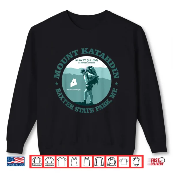Sweatshirt Mount Katahdin Maine Funny Trail Backpacking Nature Shirt