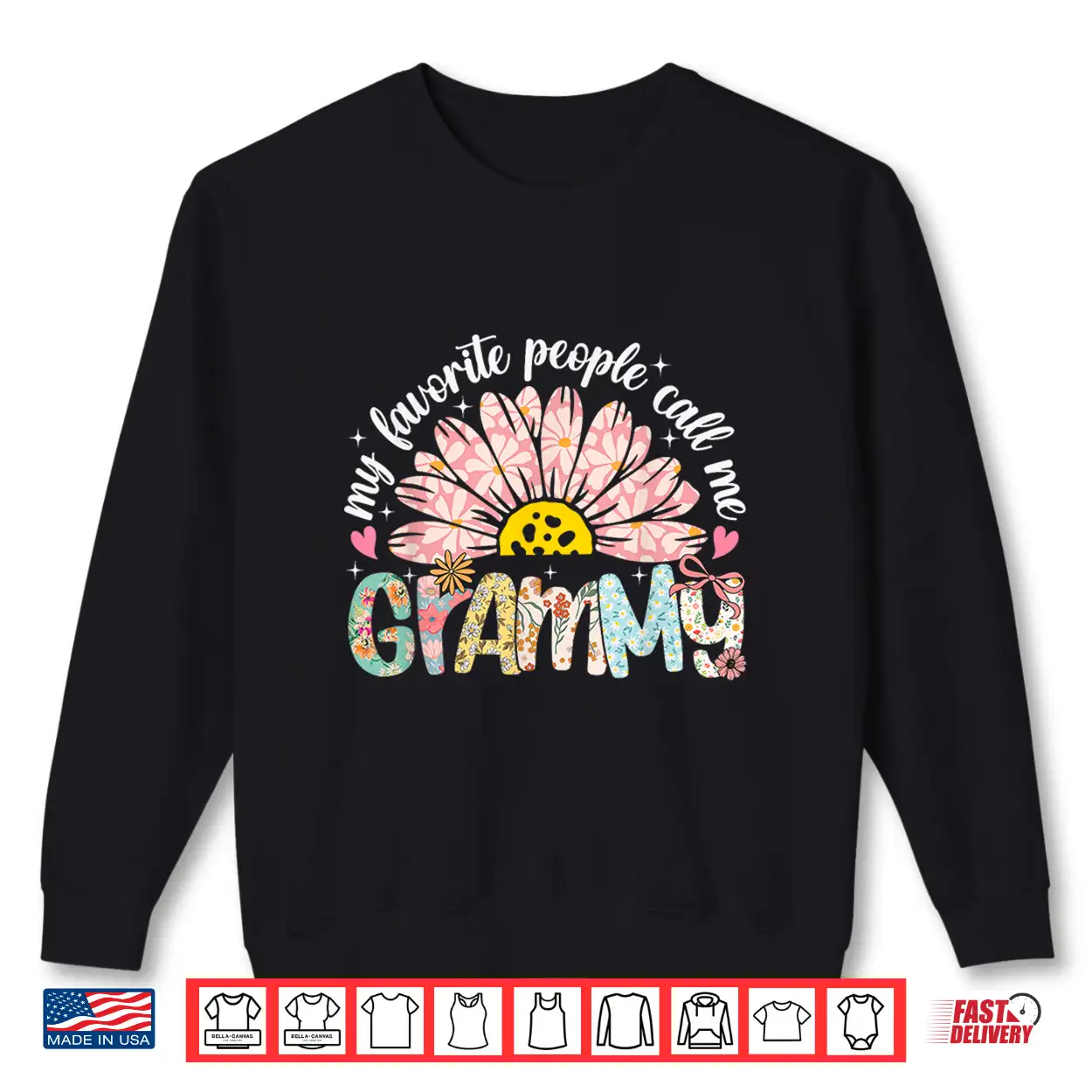 My Favorite People Call Me Grammy Mothers Day Girly Women Shirt My Favorite People Call Me Grammy Mothers Day Girly Women Shirt