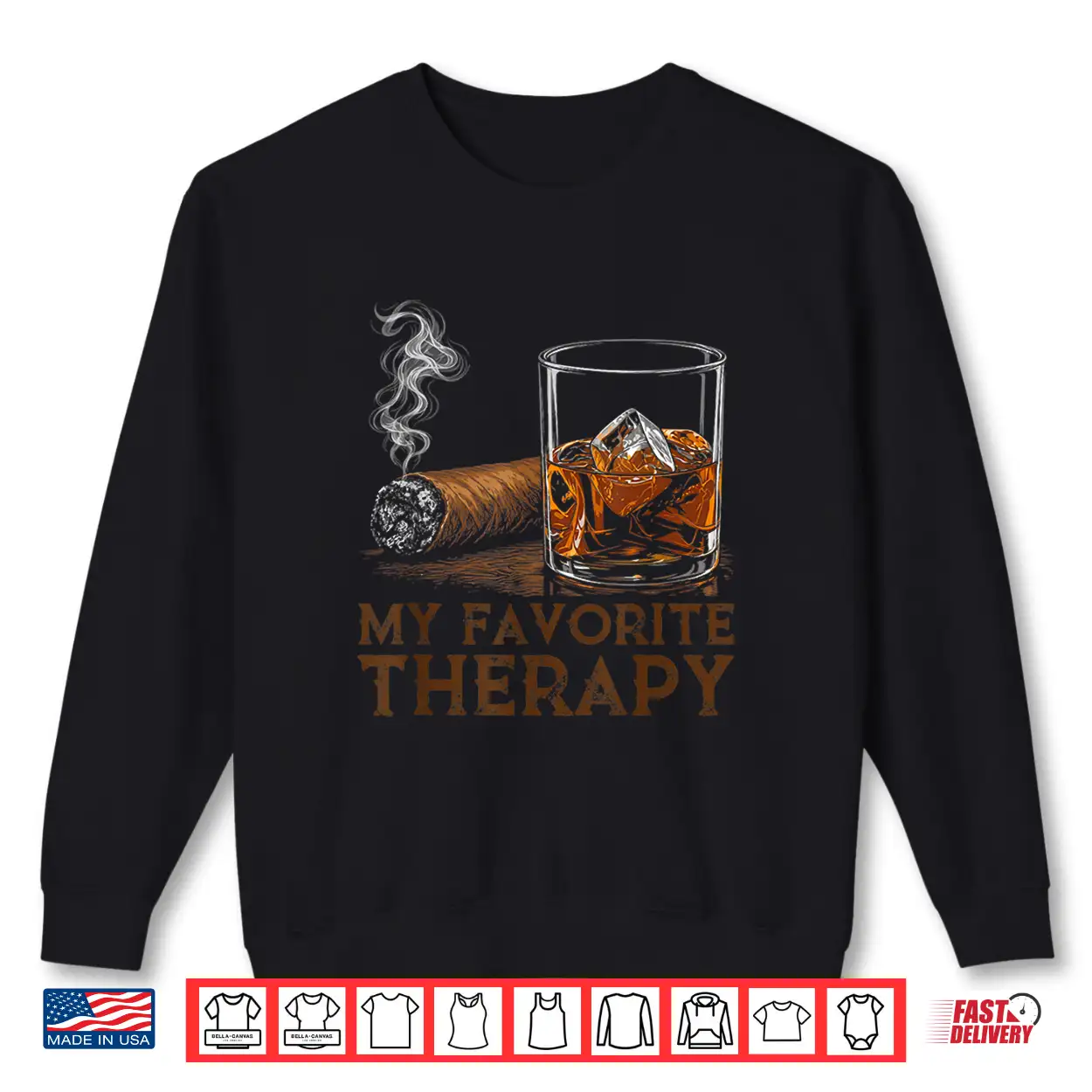 My Favorite Therapy Funny Cigar And Whiskey Lovers Shirt My Favorite Therapy Funny Cigar And Whiskey Lovers Shirt