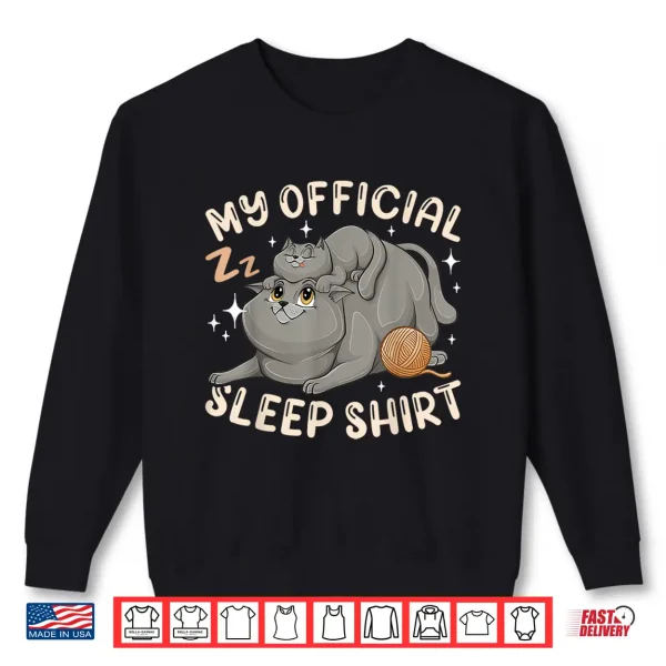 Sweatshirt My Official Sleep Shirt British Shorthair Cat with Kitten Shirt