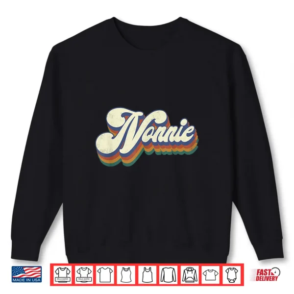 Sweatshirt Nonnie Gifts For Grandma Retro Vintage Mothers Day Nonnie Shirt