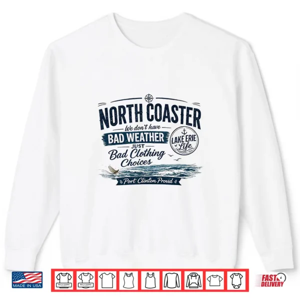 North Coaster Port Clinton Proud Shirt 2 Sweatshirt North Coaster Port Clinton Proud Shirt