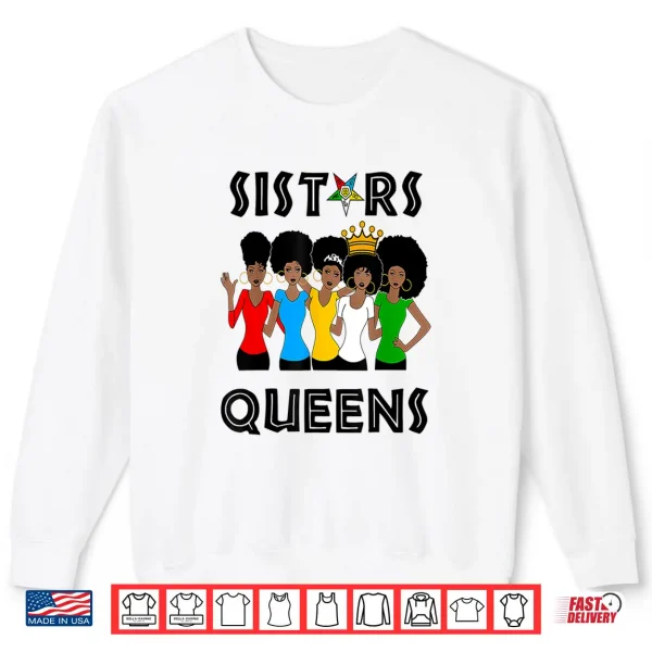 Sweatshirt OES FATAL Sistars Queens Ladies Eastern Star Mothers Day Shirt