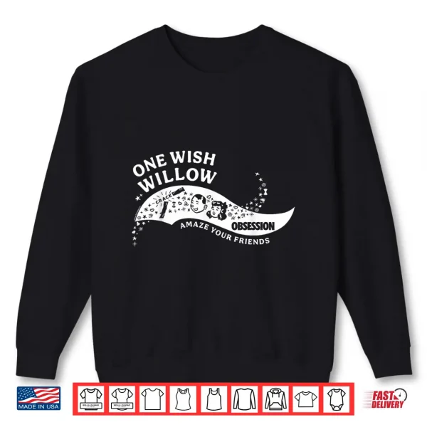 Obsession Amaze Your Friends Shirt 2 Sweatshirt Obsession Amaze Your Friends Shirt