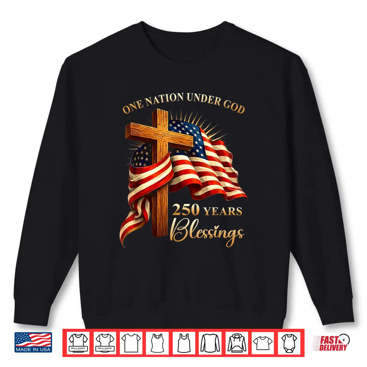 One Nation Under God 250 Years 250Th Anniversary Usa Shirt One Nation Under God 250 Years 250Th Anniversary Usa Shirt