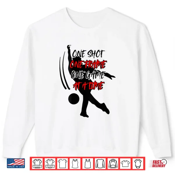 One At A Time V2 Shirt 2 Sweatshirt One at a time v2 Shirt