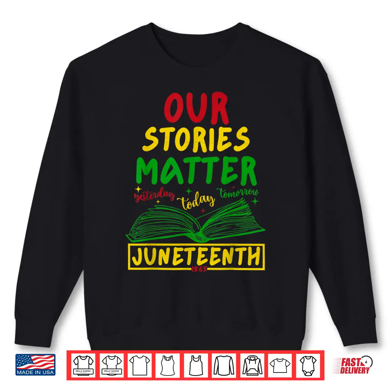 Our Stories Matter Juneteenth 1865 History Reading Shirt Our Stories Matter Juneteenth 1865 History Reading Shirt