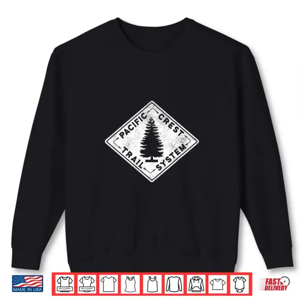 Sweatshirt PCT Pacific Crest Trail System Hiker For Hiking Camping Shirt