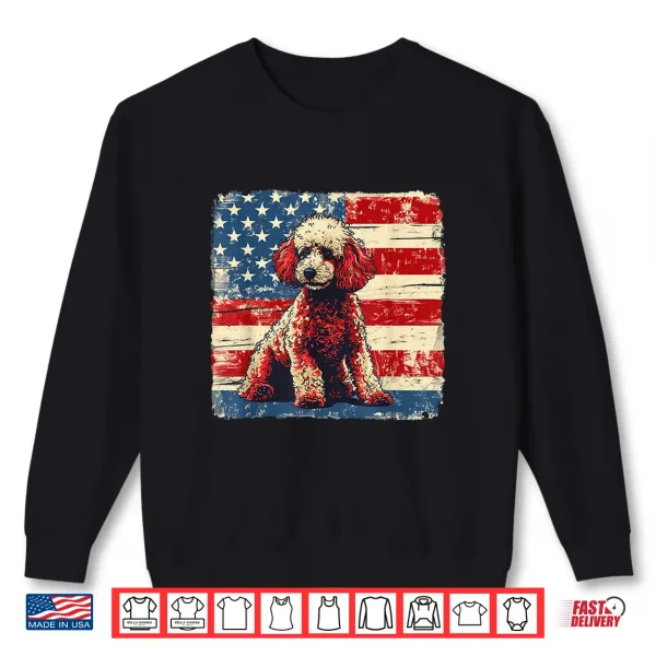 Sweatshirt Patriotic Poodle Dog Tee Fourth of July Women Men Kids Shirt