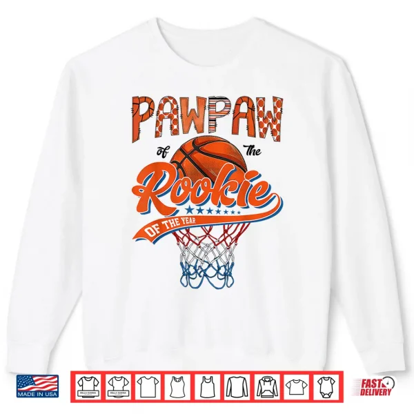 Sweatshirt Pawpaw of Rookie 1st Basketball Birthday Boy Party Shirt