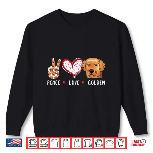 Sweatshirt Peace love Golden Retriever dog gift for men women kids girl Shirt