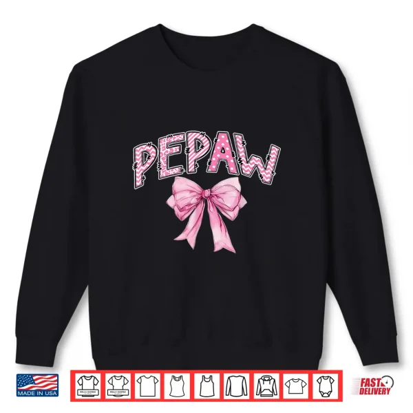 Sweatshirt Pepaw Birthday Girl Matching Coquette Pink Bow Shirt