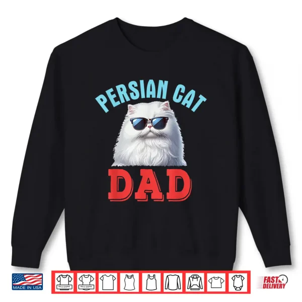Sweatshirt Persian Cat Costume Cat Sunglasses Fathers Day Family Shirt