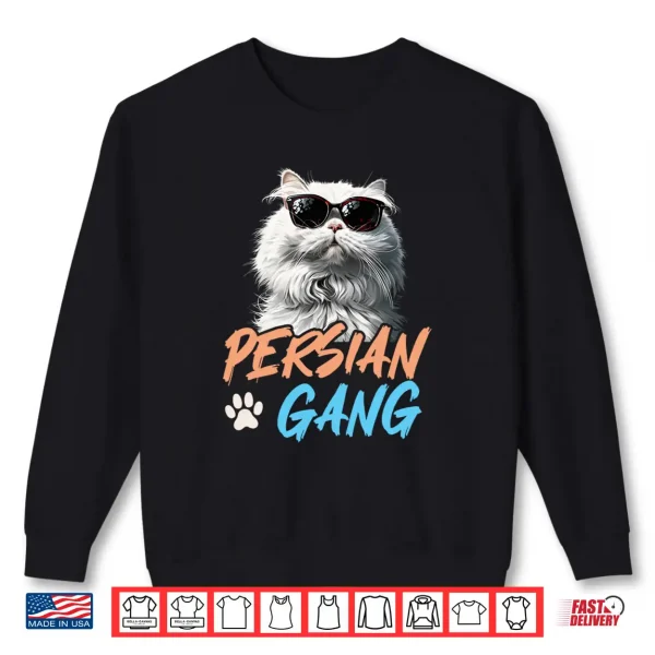 Sweatshirt Persian Cats PERSIAN GANG Cool Persian Cat Men Shirt