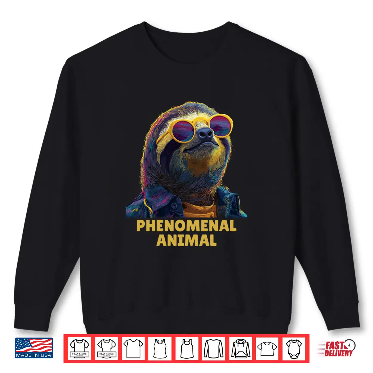 Phenomenal Happy Sloth Shirt Phenomenal Happy Sloth Shirt