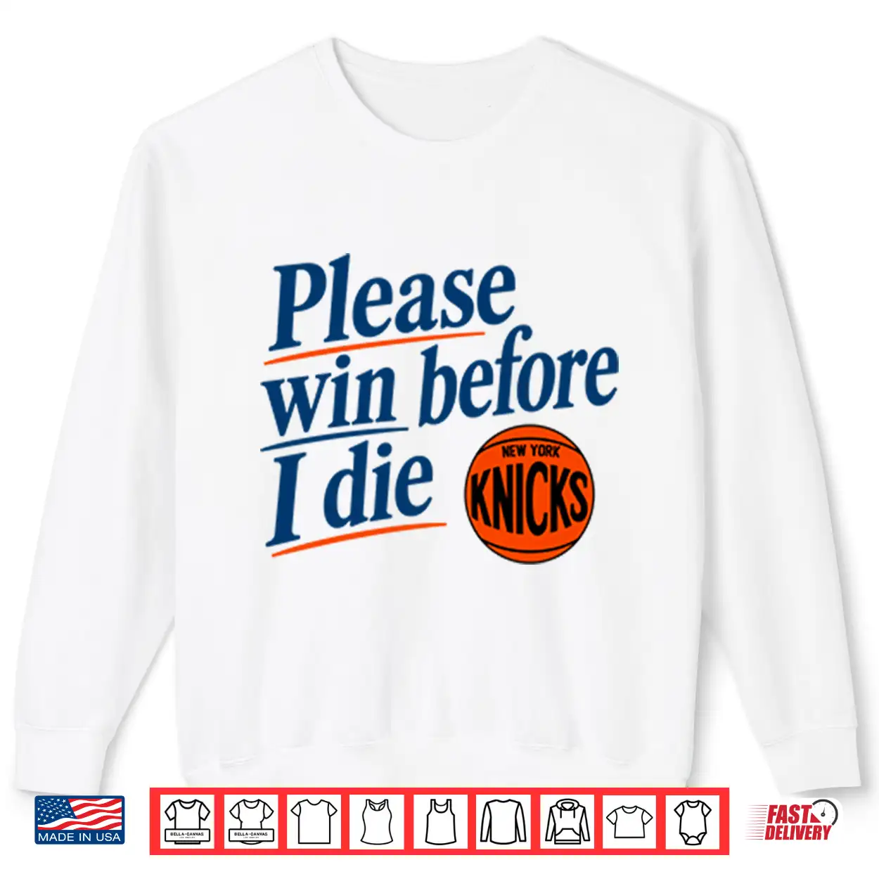 Please Win Before I Die New York Knicks Shirt Please Win Before I Die New York Knicks Shirt