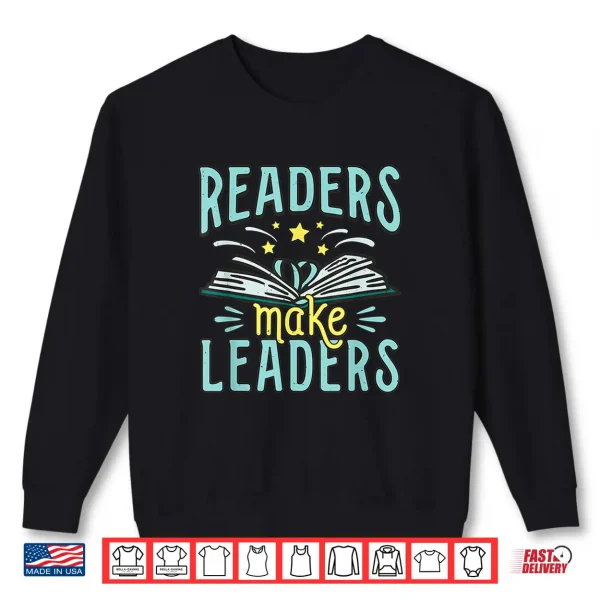 Sweatshirt Poetry Lover Nerdy Readers Make Leaders Literature Fan Shirt
