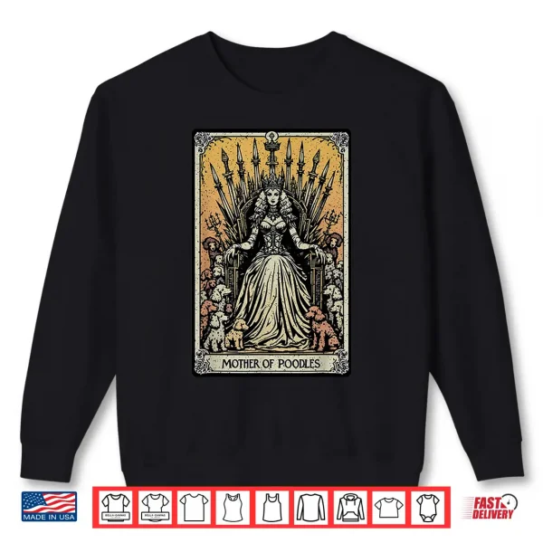 Sweatshirt Poodle Dog Mom Tarot Card Skeleton Mama Witchy Mothers Day Men Women Shirt