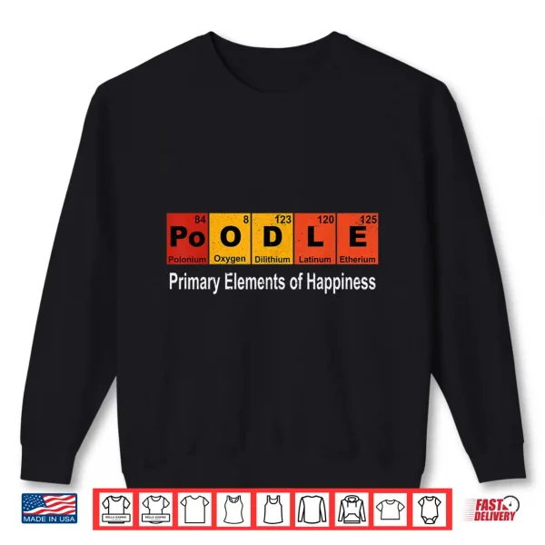 Sweatshirt Poodle Dog Science Funny Periodic Table Shirt