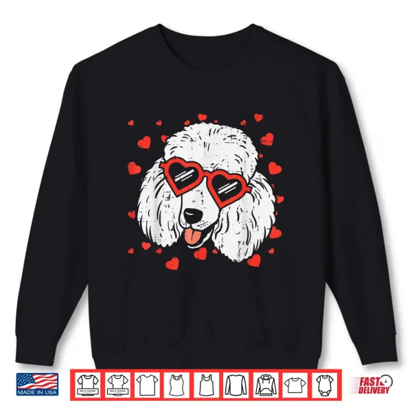 Sweatshirt Poodle Face Heart Glasses Cute Valentines Day Dog Lover Gift Shirt