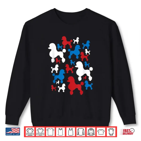 Sweatshirt Poodle Patriotic 4th Of July Shirt
