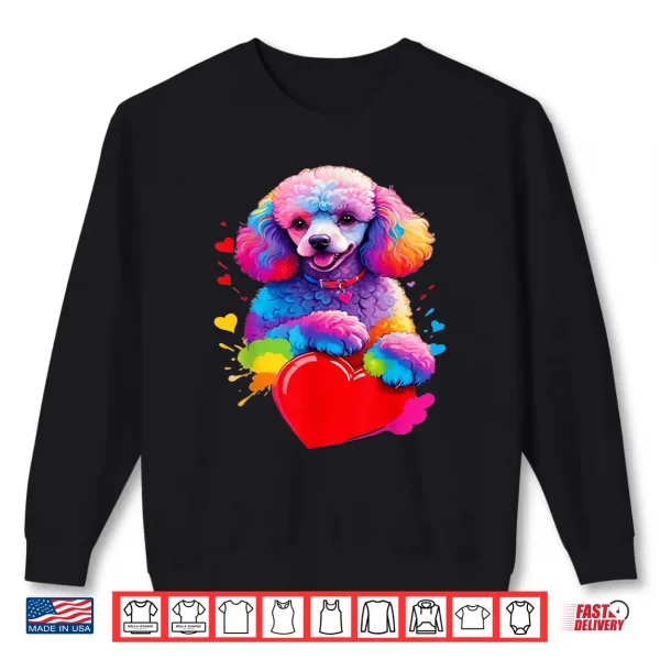 Sweatshirt Poodle Shirt Colorful Poodle Heart Graphic Shirt