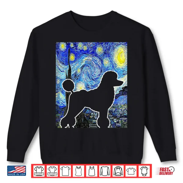 Sweatshirt Poodle Starry Night Dog Lover Van Gogh Poodle Painting Shirt