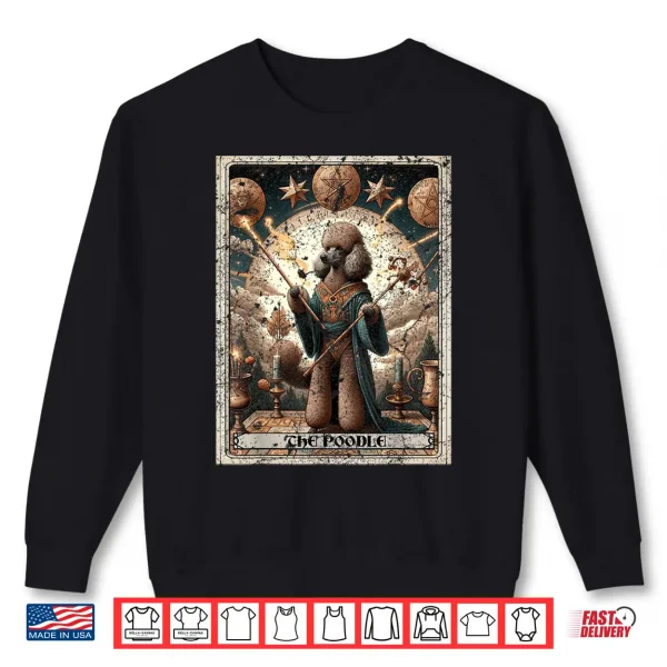 Sweatshirt Poodle Tarot Card Dog Shirt