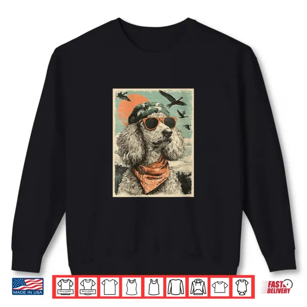 Sweatshirt Poodle with Sunglasses Duck Hunting Dog Hunter Retro Sunset Shirt