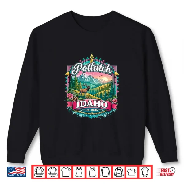 Sweatshirt Potlatch Idaho USA Palouse Mountains Elk Summer Fun Souvenir Shirt 1