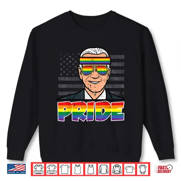 Sweatshirt Pride Joe Biden Rainbow Flag Funny LGBT Month Gay Ally Shirt