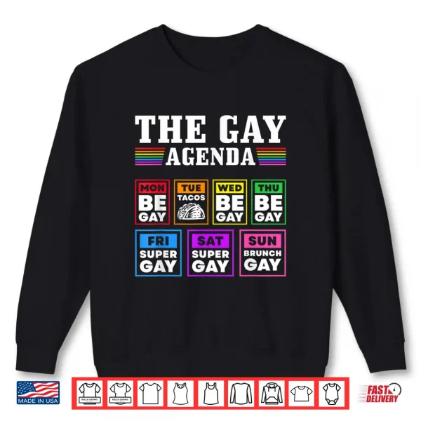 Sweatshirt Pride Month The Gay Agenda LGBTQ Shirt