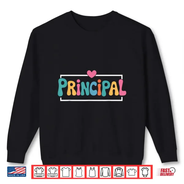 Sweatshirt Principal Art for Men Women School Head Teacher Principal Shirt