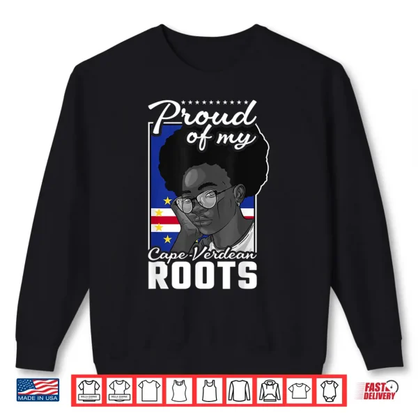 Sweatshirt Proud Cape Verdean Roots Black History Month Cape Verde Shirt