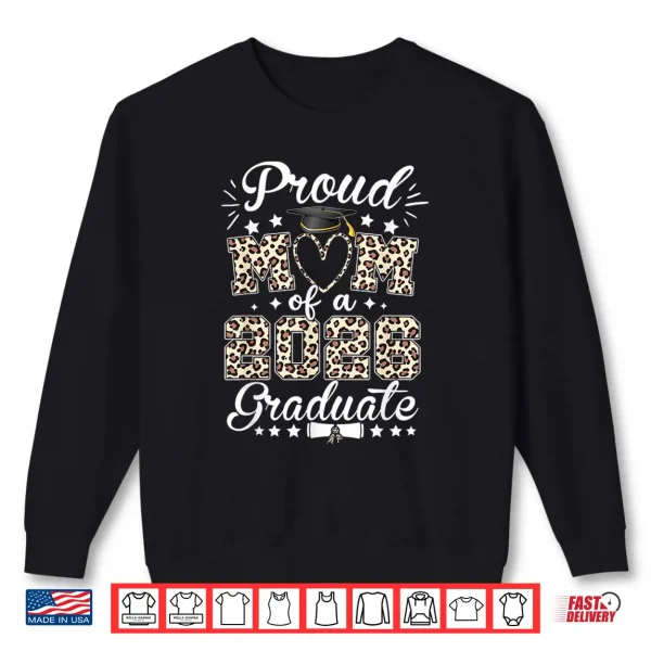 Sweatshirt Proud Graduate Senior 2026 Grad Family Shirt